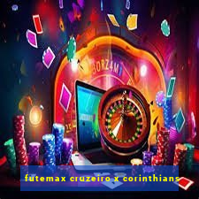 futemax cruzeiro x corinthians